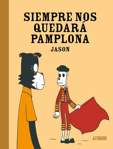 Libro Siempre Nos Quedara Pamplona - , Jason