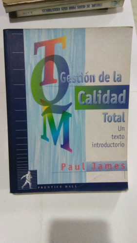 Gestion De La Calidad Total. James