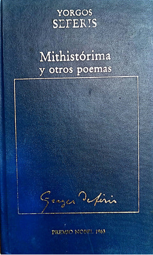 Mithistórima Y Otros Poemas En Tapa Dura ( Libro Original )