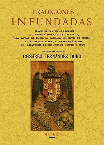 Libro Tradiciones Infundadas De Fernandez Duro Cesar