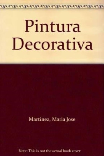 Libro - Pintura Decorativa (coleccion Chicos Creativos) - M