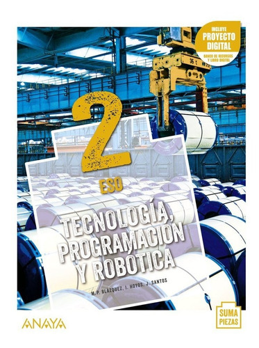 TECNOLOGIA PROG. ROBOTICA 2ÃÂºESO MADRID 21 SUMA PIEZAS, de VV. AA.. Editorial ANAYA EDUCACIÓN, tapa blanda en español