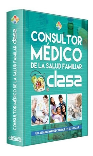 Libro Consultor Médico De La Salud Familiar