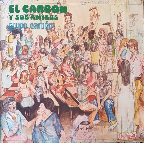 Vinilo Lp Del Grupo Carbon  --el Carbon Y Sus Amigos (xx927