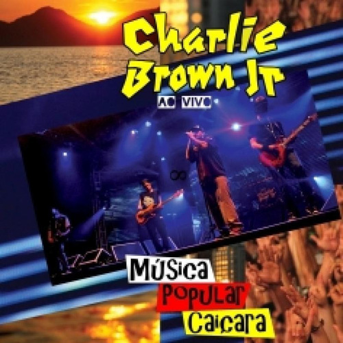 Cd Charlie Brown Jr - Música Popular Caiçara Ao Vivo - 201