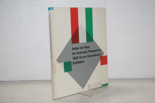 Italian Art Now An American Perspective 1982