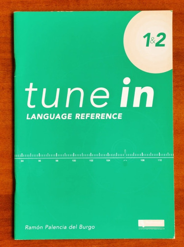 Tune In Language Reference / Ramón Palencia Del Burgo.-