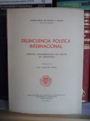 Derecho. Delincuencia Política Internacional. Saénz Pipaon