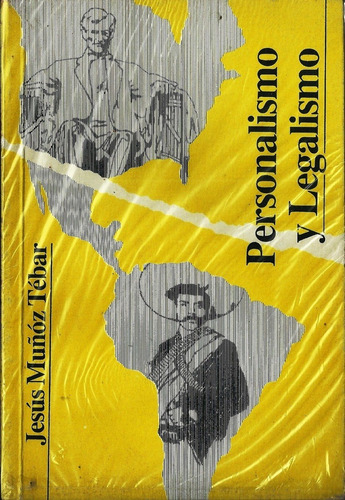 Personalismo Y Legalismo Jesus Muñoz Tebar