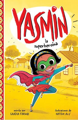 Libro: Yasmin Superheroína (yasmin Español) (spanish Ed