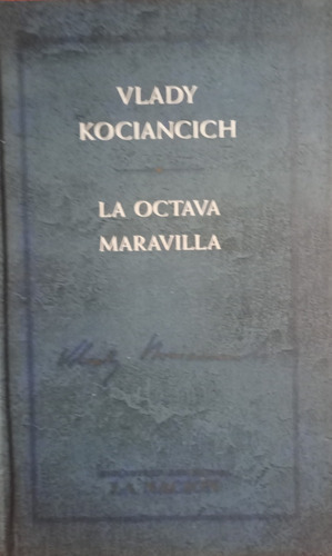 Libro Usado La Octava Maravilla Vlady Kociancich La Nació 