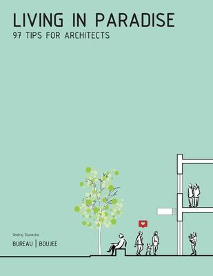 Libro Living In Paradise : 97 Tips For Architects - Ondre...