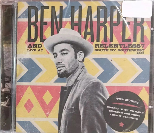 Cd Ben Harper And Live At Relentless 7 South 2009