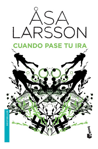 Cuando Pase Tu Ira - Åsa Larsson    - Booket