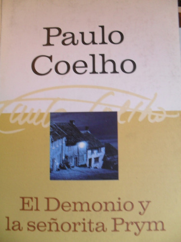 Paulo Coelho - El Demonio Y La Señorita Prym - Nuevo