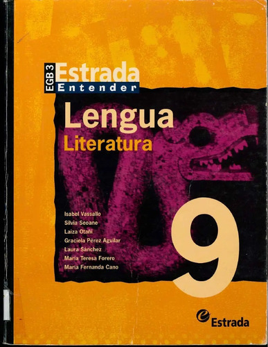 Lengua Literatura 9 Entender - Egb 3 -estrada