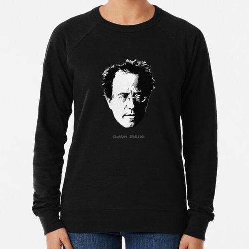 Buzo Gustav Mahler Amante De La Música Clásica Camiseta Cali