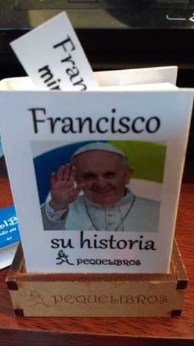Libro En Miniatura Francisco Su Historia + Posalibro
