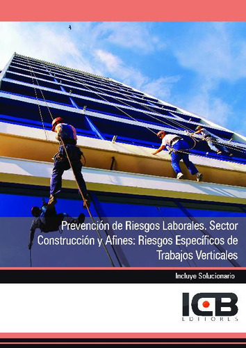 Prevencion Riesgos Lab. Construccion Trabajos Verticales