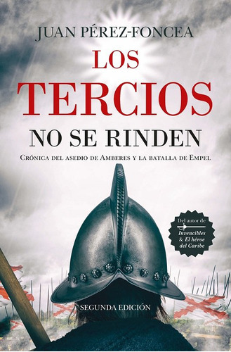 TERCIOS NO SE RINDEN, LOS (LEB) (N.E.), de PEREZ-FONCEA, JUAN. Editorial Almuzara, tapa blanda en español