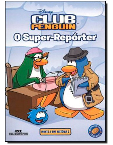 Libro Club Penguin O Super Reporter De Disney Melhoramentos