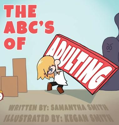 Libro The Abc's Of Adulting - Samantha K Smith
