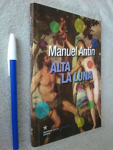 Alta La Luna - Manuel Antin