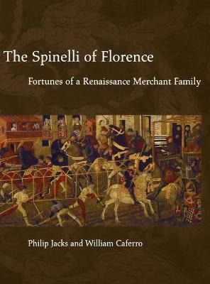 Libro The Spinelli Of Florence : Fortunes Of A Renaissanc...