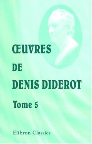 Libro: Libro: Uvres De Denis Diderot: Tome 5. Romans Et I