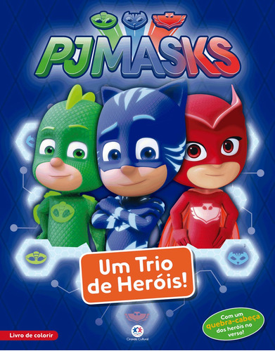 Pj Masks - Um Trio De Heróis, De Cultural, Ciranda. Ciranda Cultural Editora E Distribuidora Ltda. Em Português, 2018