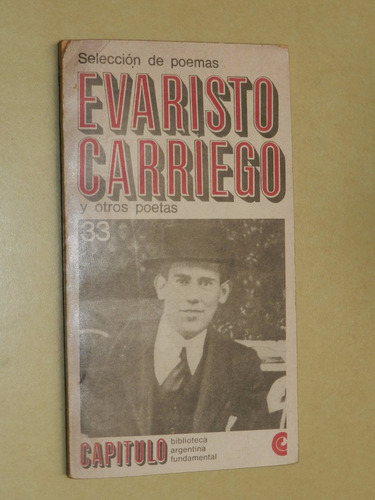 * Seleccion De Poemas - Evaristo Carriego Y Otros Poetas