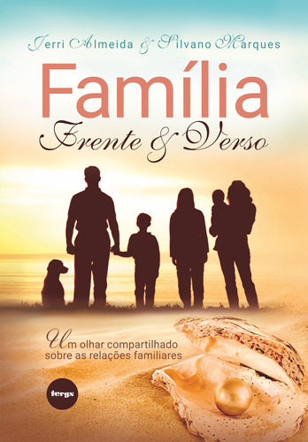 Família frente e verso, de Almeida, Jerri Roberto. Editora Federação Espírita do Rio Grande do Sul, capa mole em português, 2009