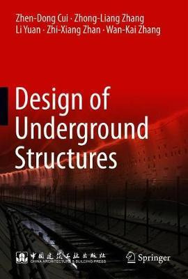 Libro Design Of Underground Structures - Zhen-dong Cui