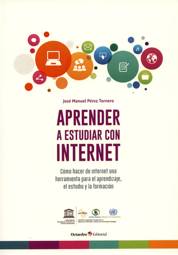 Libro Aprender A Estudiar Con Internet. Cómo Hacer De Internet Una, De José Manuel Pérez Tornero. Editorial Octaedro, Tapa Blanda, Edición 1 En Español, 2017