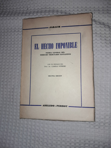 El Hecho Imponible.teoría Gral Del D.tributario.dino Jarach