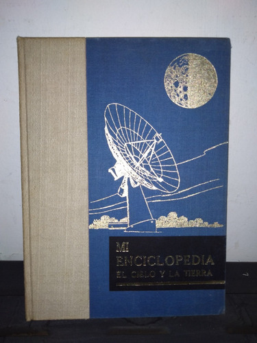 El Cielo Y La Tierra - Mi Enciclopedia - Ed Gaisa