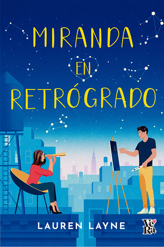 Mirada En Retrógrado, De Layne, Lauren. Editorial Vera Romántica, Tapa Blanda, Edición 1 En Español, 2025