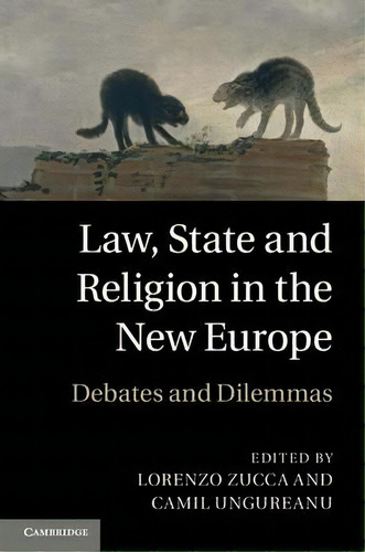 Law, State And Religion In The New Europe, De Lorenzo Zucca. Editorial Cambridge University Press, Tapa Dura En Inglés