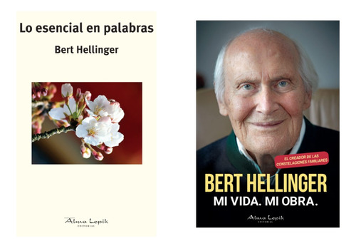 Lo Esencial En Palabras + Mi Vida, Mi Obra Rústico.hellinger