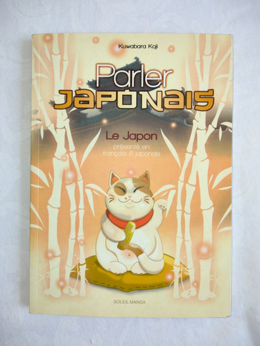 Parler Japonais - Kuwabara Koji (aprender Japonés)