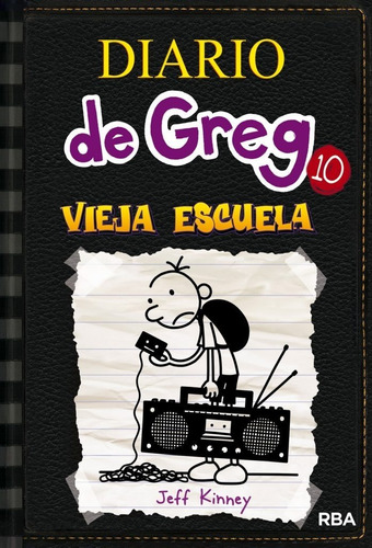 Vieja Escuela. Diario De Greg 10. Jeff Kinney. Tapa Blanda En Español