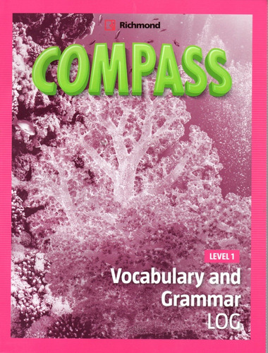 Compass 1 Vocabulary & Grammar Log