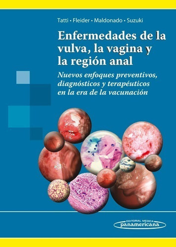 Enfermedades De La Vulva La Vagina Y La Region Anal Tatti