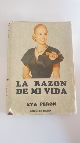 La Razón De Mi Vida. 1ed. 1951. 