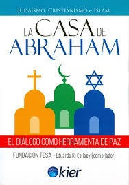 La Casa De Abraham   Judaismo  Cristianismo E Islam