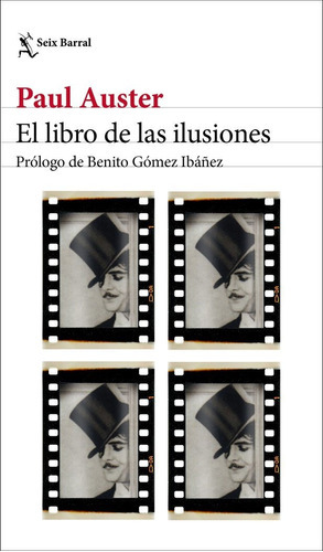 El Libro De Las Ilusiones, De Auster, Paul. Editorial Seix Barral, Tapa Blanda En Español