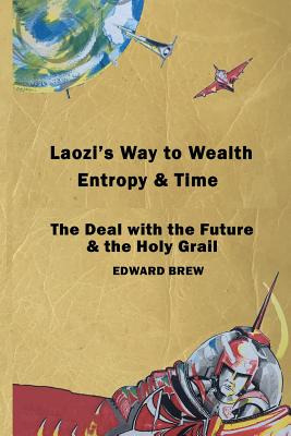 Libro Laozi's Way To Wealth, Entropy And Time: The Deal W...