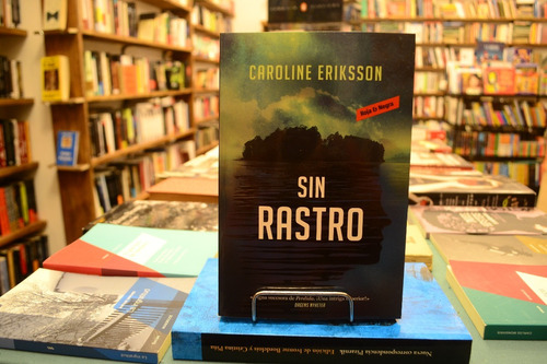 Sin Rastro. Caroline Eriksson.