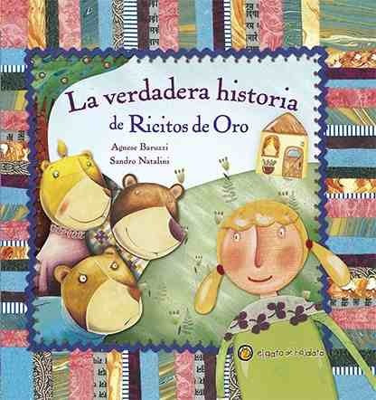 Ricitos De Oro La Verdadera Historia Libro Para Niños