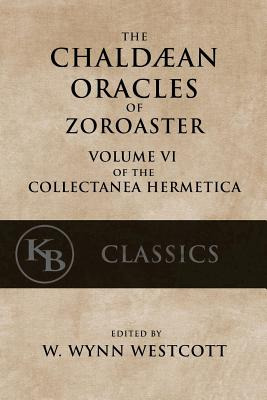 Libro The Chaldean Oracles Of Zoroaster - Westcott, W. Wynn